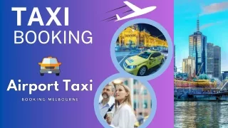 Airport Taxi Booking Melbourne