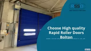 Choose High quality Rapid Roller Doors Bolton