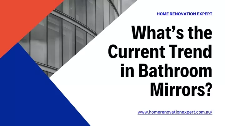 what s the current trend in bathroom mirrors