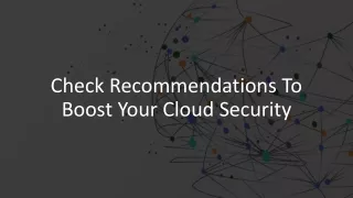 Check Recommendations To Boost Your Cloud Security_