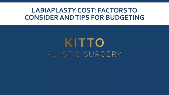 labiaplasty cost factors to consider and tips for budgeting