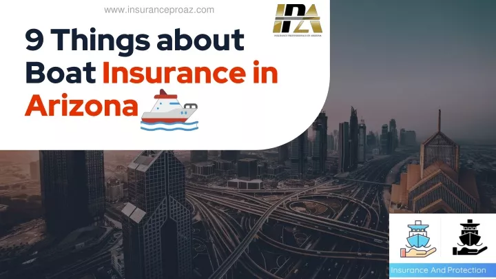 9 things about boat insurance in arizona