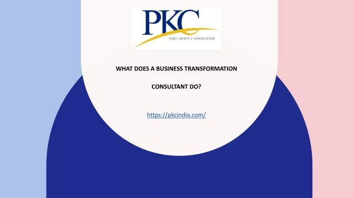what does a business transformation consultant do