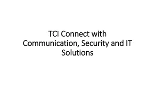 TCI Connect with Communication, Security and IT Solutions