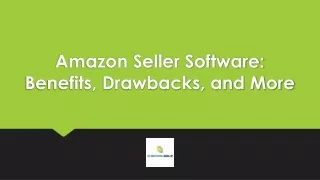 Amazon Seller Software: Benefits, Drawbacks, and More