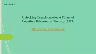Unlocking Transformation 6 Pillars of Cognitive Behavioural Therapy (CBT)