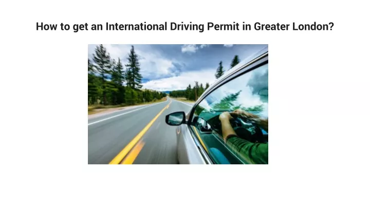 how to get an international driving permit in greater london