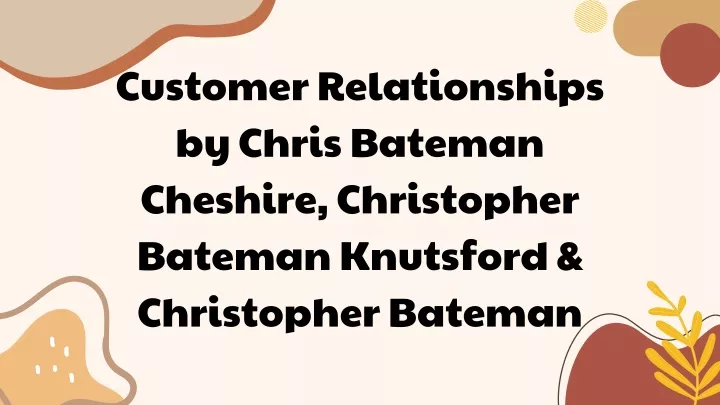 customer relationships by chris bateman cheshire