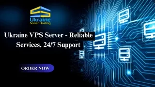 Elevate Your Online Presence with Ukraine Server Hosting - Premium Ukraine VPS S