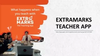 The Ultimate Teaching Companion: Extramarks Teacher App