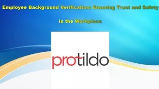 Employee Background Verification: Ensuring Trust and Safety in the Workplace