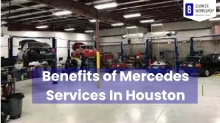 Get Genuine Benefits of Mercedes Fast Services In Houston