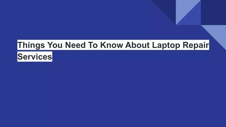things you need to know about laptop repair