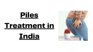 Piles treatment in India