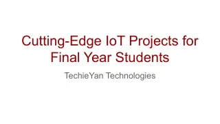 Cutting-Edge IoT Projects for Final Year Students