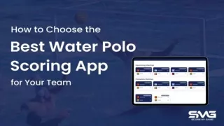 How to Choose the Best Water Polo Scoring App for Your Team - Score My Game