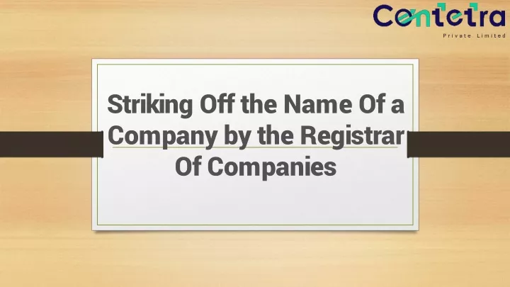 striking off the name o f a company by the registrar o f c ompanies