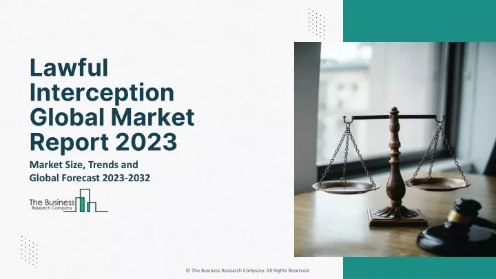 lawful interception global market report 2023