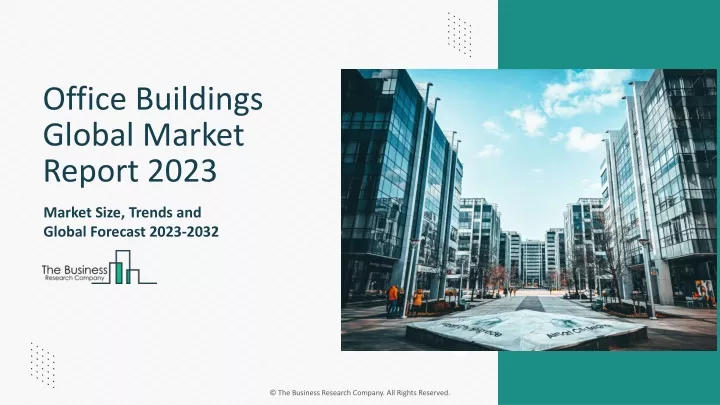 office buildings global market report 2023