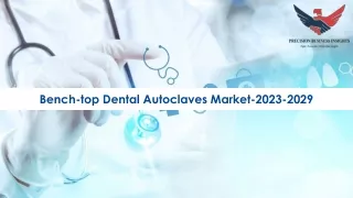 bench top dental autoclaves market 2023 2029