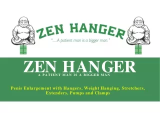 Zenhanger - Penis Enlargement Products - How to use