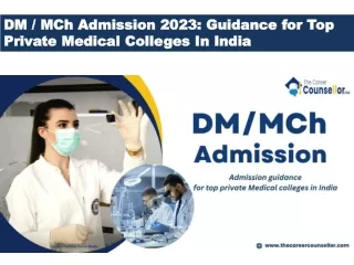 DM MCh Admission 2023: Eligibility, Exam, Courses Fees & Top Colleges