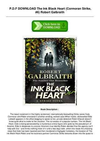 DOWNLOAD in PDF] The Ink Black Heart (Cormoran Strike, #6) by Robert Galbraith P
