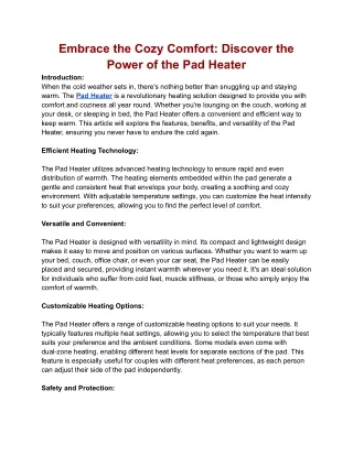 Embrace the Cozy Comfort: Discover the Power of the Pad Heater