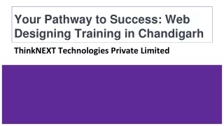 Your Pathway to Success_ Web Designing Training in Chandigarh