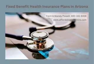 Demystifying Fixed Benefit Health Insurance Plans in Arizona: How Do They Work?