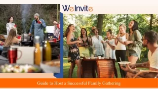 A Guide to Host Memorable Family Gatherings