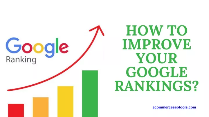 how to improve your google rankings