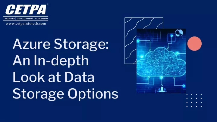 azure storage an in depth look at data storage