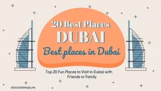 Top 20 Fun Places to Visit in Dubai with Friends or Family