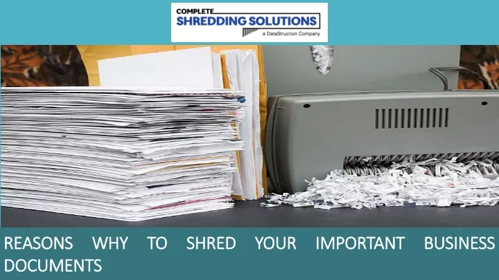 reasons why to shred your important business