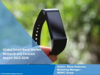 Smart Band Market PDF 2023-2028: Size, Share, Trends, Analysis & Research Report