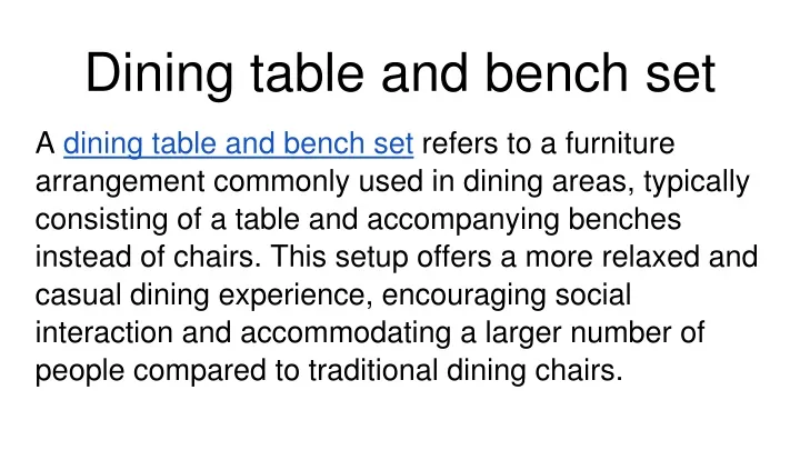 dining table and bench set