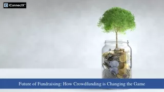 The Role of Crowdfunding in the Future of Fundraising