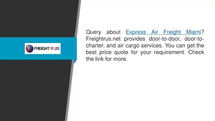 query about express air freight miami freightrus