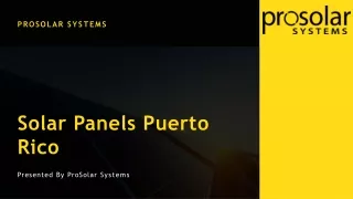 Solar panels Puerto Rico - ProSolar Systems