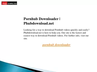 Pornhub Downloader  Phubdownload.net