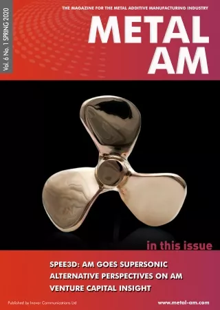 The Magazine for the Metal Additive Manufacturing Industry
