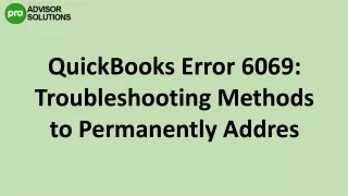 quickbooks error 6069 troubleshooting methods