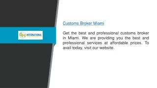 Customs Broker Miami Gmfreight.com