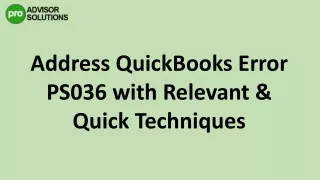 An intant method to fix QuickBooks Error PS036