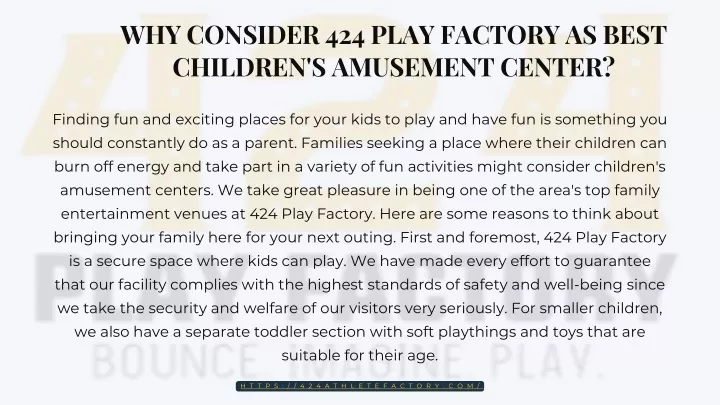 why consider 424 play factory as best children