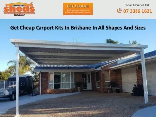 Get Cheap Carport Kits In Brisbane In All Shapes And Sizes