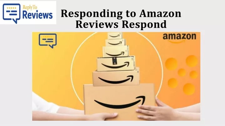 responding to amazon reviews respond