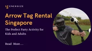 Arrow Tag Rental Singapore The Perfect Party Activity for Kids and Adults