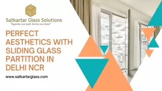 perfect aesthetics with sliding glass partition